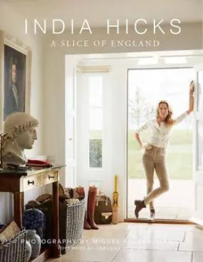 India Hicks: A Slice of England